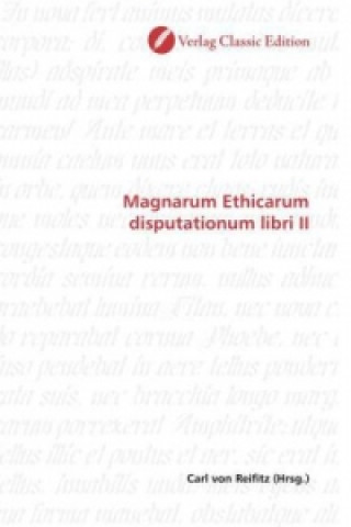 Kniha Magnarum Ethicarum disputationum libri II Carl von Reifitz