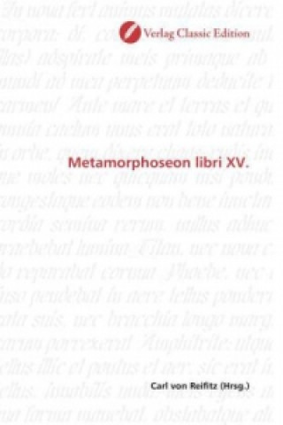 Книга Metamorphoseon libri XV. Carl von Reifitz