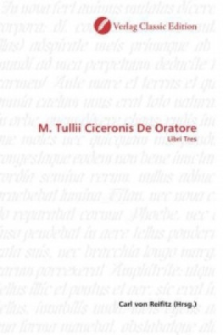 Книга M. Tullii Ciceronis De Oratore Carl von Reifitz