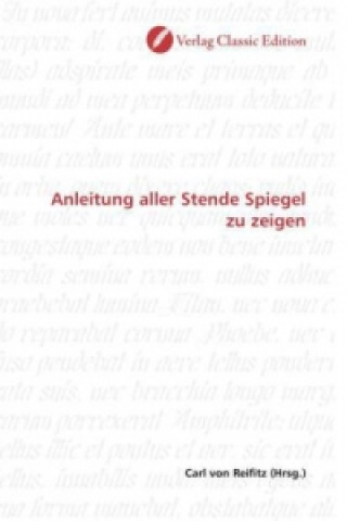 Kniha Anleitung aller Stende Spiegel zu zeigen Carl von Reifitz