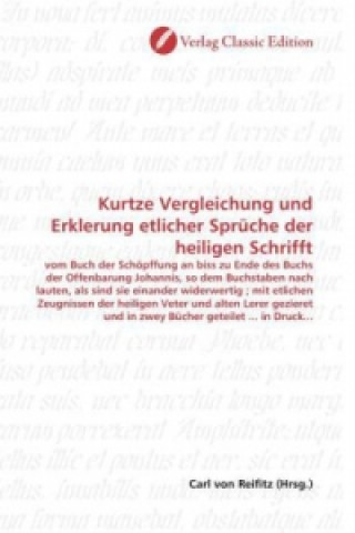 Buch Kurtze Vergleichung und Erklerung etlicher Sprüche der heiligen Schrifft Carl von Reifitz