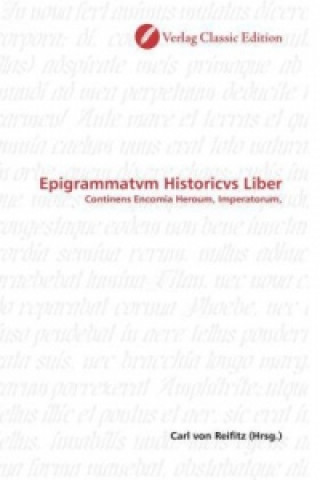 Kniha Epigrammatvm Historicvs Liber Carl von Reifitz