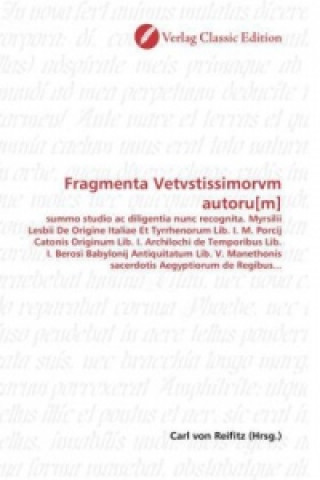 Libro Fragmenta Vetvstissimorvm autoru[m] Carl von Reifitz