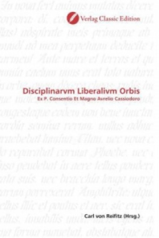 Livre Disciplinarvm Liberalivm Orbis Carl von Reifitz