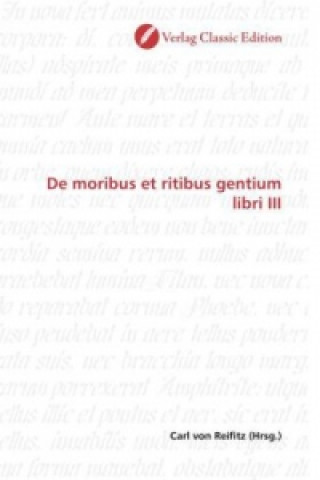 Carte De moribus et ritibus gentium libri III Carl von Reifitz