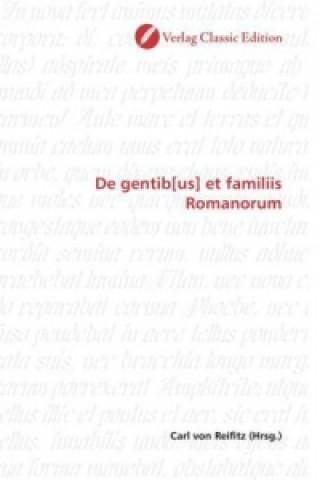 Carte De gentib[us] et familiis Romanorum Carl von Reifitz