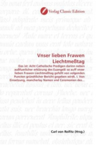 Livre Vnser lieben Frawen Liechtmeßtag Carl von Reifitz