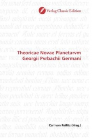 Libro Theoricae Novae Planetarvm Georgii Pvrbachii Germani Carl von Reifitz