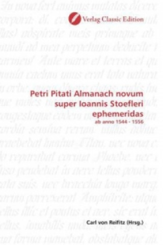 Book Petri Pitati Almanach novum super Ioannis Stoefleri ephemeridas Carl von Reifitz