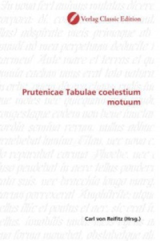 Kniha Prutenicae Tabulae coelestium motuum Carl von Reifitz