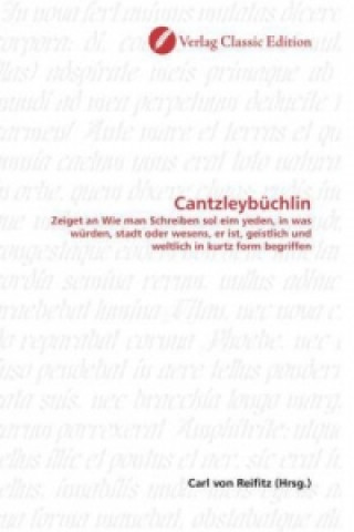 Buch Cantzleybüchlin Carl von Reifitz