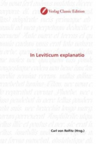 Libro In Leviticum explanatio Carl von Reifitz