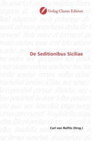 Livre De Seditionibus Siciliae Carl von Reifitz