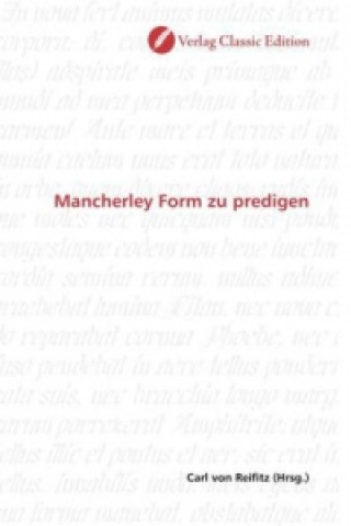 Knjiga Mancherley Form zu predigen Carl von Reifitz