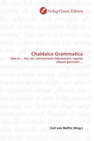 Book Chaldaica Grammatica Carl von Reifitz