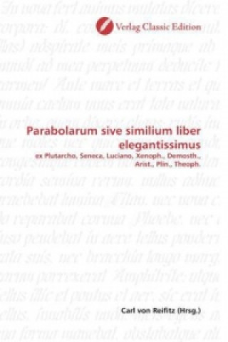 Knjiga Parabolarum sive similium liber elegantissimus Carl von Reifitz