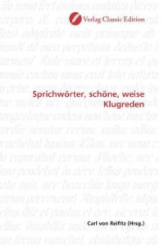 Livre Sprichwörter, schöne, weise Klugreden Carl von Reifitz