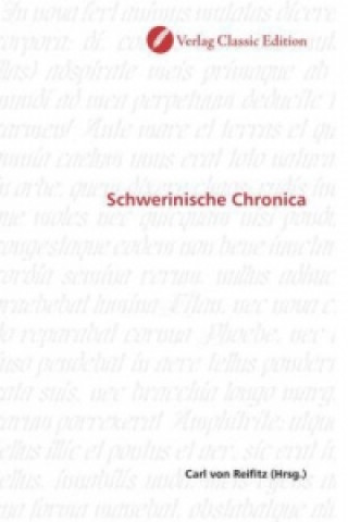 Könyv Schwerinische Chronica Carl von Reifitz