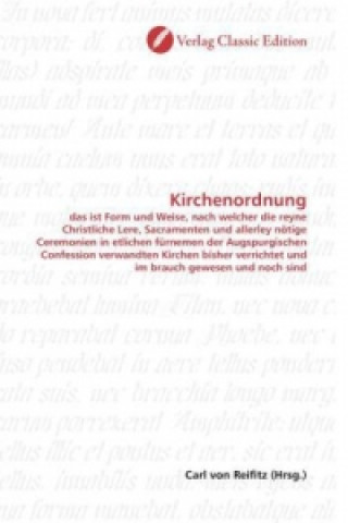 Buch Kirchenordnung Carl von Reifitz