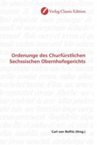 Książka Ordenunge des Churfürstlichen Sechssischen Obernhofegerichts Carl von Reifitz