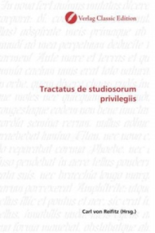 Kniha Tractatus de studiosorum privilegiis Carl von Reifitz