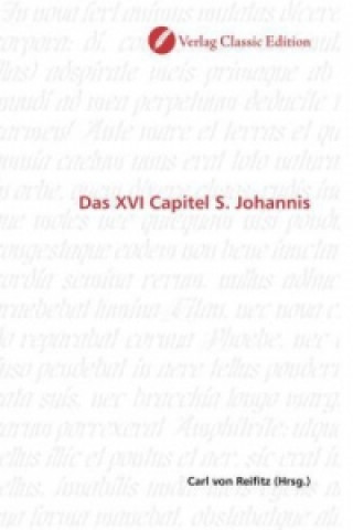 Carte Das XVI Capitel S. Johannis Carl von Reifitz