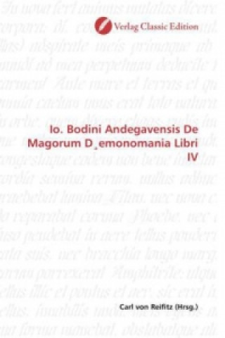 Livre Io. Bodini Andegavensis De Magorum D emonomania Libri IV Carl von Reifitz