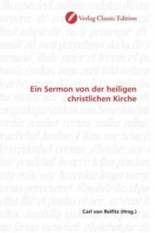 Knjiga Ein Sermon von der heiligen christlichen Kirche Carl von Reifitz