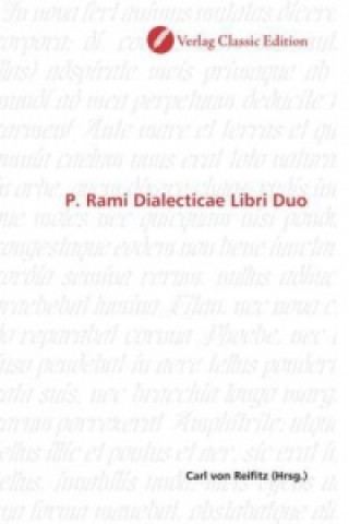 Book P. Rami Dialecticae Libri Duo Carl von Reifitz