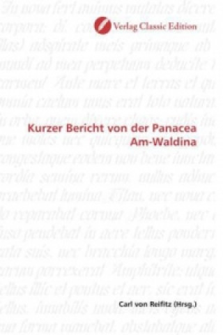 Carte Kurzer Bericht von der Panacea Am-Waldina Carl von Reifitz