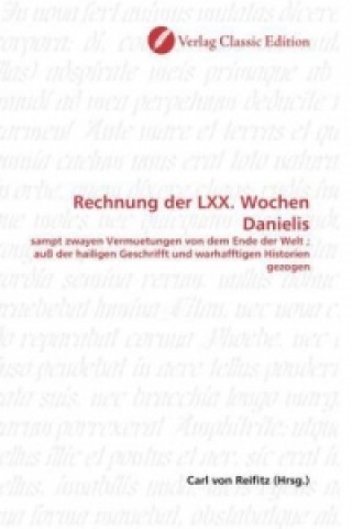 Книга Rechnung der LXX. Wochen Danielis Carl von Reifitz