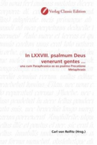 Kniha In LXXVIII. psalmum Deus venerunt gentes ... Carl von Reifitz