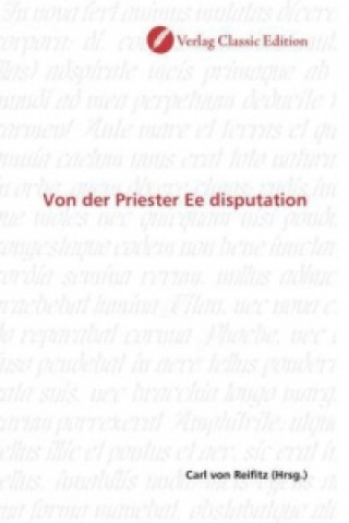 Knjiga Von der Priester Ee disputation Carl von Reifitz