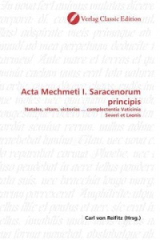 Kniha Acta Mechmeti I. Saracenorum principis Carl von Reifitz