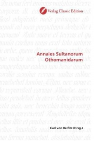 Knjiga Annales Sultanorum Othomanidarum Carl von Reifitz