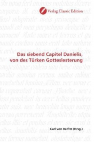 Książka Das siebend Capitel Danielis, von des Türken Gotteslesterung Carl von Reifitz