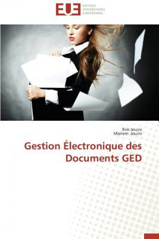Book Gestion Electronique Des Documents GED Rim Jouini