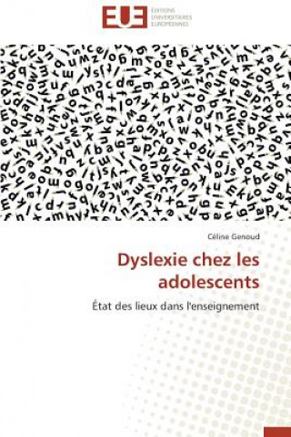 Książka Dyslexie Chez Les Adolescents Céline Genoud