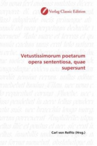 Книга Vetustissimorum poetarum opera sententiosa, quae supersunt Carl von Reifitz