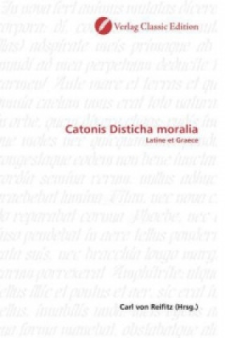 Kniha Catonis Disticha moralia Carl von Reifitz