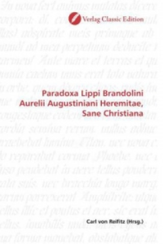 Book Paradoxa Lippi Brandolini Aurelii Augustiniani Heremitae, Sane Christiana Carl von Reifitz