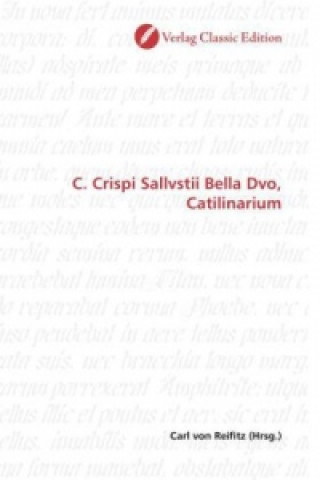 Buch C. Crispi Sallvstii Bella Dvo, Catilinarium Carl von Reifitz