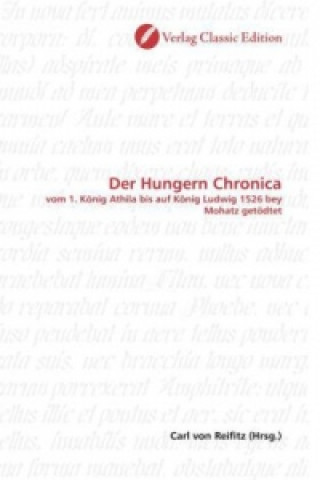 Książka Der Hungern Chronica Carl von Reifitz