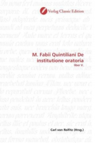 Könyv M. Fabii Quintiliani De institutione oratoria Carl von Reifitz