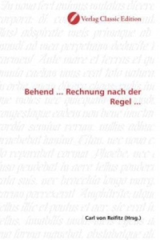 Kniha Behend ... Rechnung nach der Regel ... Carl von Reifitz