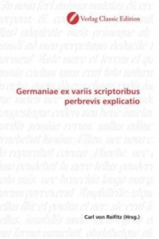 Książka Germaniae ex variis scriptoribus perbrevis explicatio Carl von Reifitz