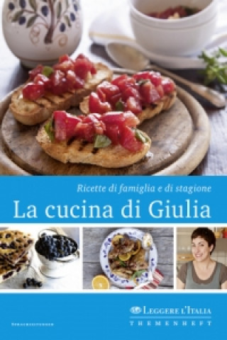 Kniha La cucina di Giulia Giulia Scarpaleggia