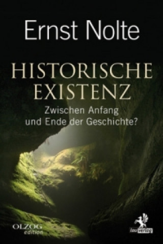Kniha Historische Existenz Ernst Nolte