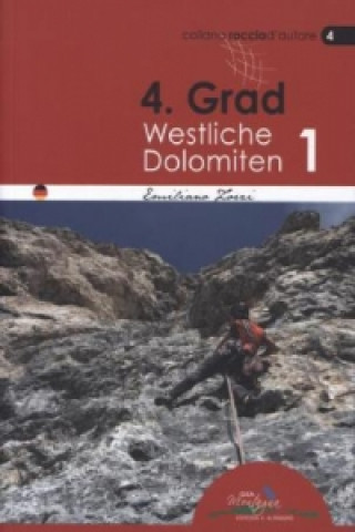 Könyv 4. Grad Westliche Dolomiten. Bd.1 Emiliana Zorzi