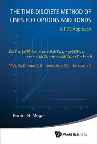 Kniha Time-discrete Method Of Lines For Options And Bonds, The: A Pde Approach Gunter H. Meyer